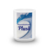 Dream it! Do it! Danigirl! PLUSH! Mug