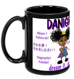 Dream, Do it! Danigirl Mug Diversity
