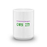 Dream iT! Do it! Danigirl! OWN IT! Mug