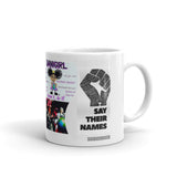 Dream it! Do it! Danigirl! Say Their Names Mug